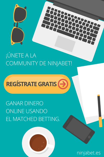 ninjabet.es-ninjabet-ganar dinero-onine-matched betting-ninjablog-registrate-gratis